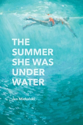 The Summer She was Under Water