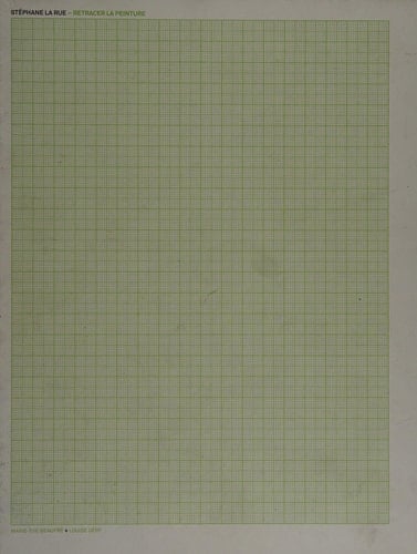 Stéphane La Rue Retracer la Peinture
