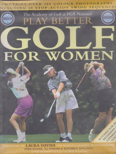 Play Better Golf for Women