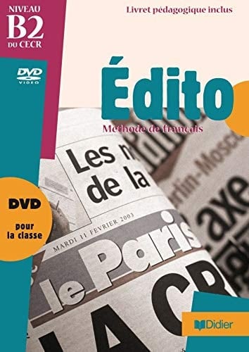 Edito Niveau B2 DVD ROM (French Edition)