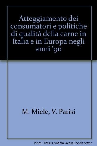 Atteggiamento dei consumatori e politiche di qualità della carne in Italia e in Europa negli anni '90