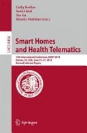 Smart Homes and Health Telematics 12th International Conference, Icost 2014, Denver, Co, USA, June 25-27, 2014, Revised Papers