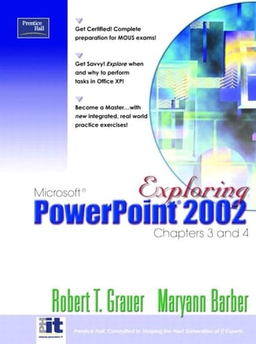 Exploring Microsoft PowerPoint 2002