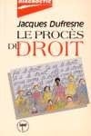 Le procès du droit