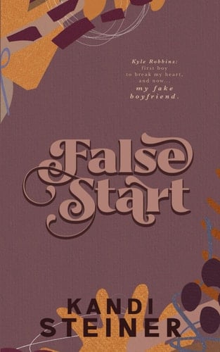 False Start: A Fake Dating Sports Romance: Special Edition (Red Zone Rivals: Special Edition)