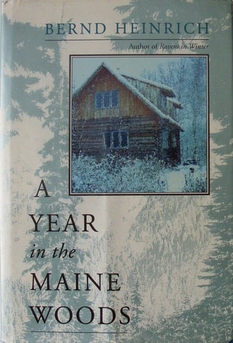 A Year In The Maine Woods