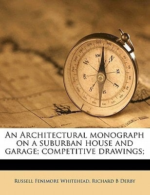 An Architectural monograph on a suburban house and garage; competitive drawings;