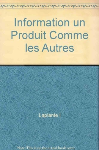 L'information, un produit comme les autres?