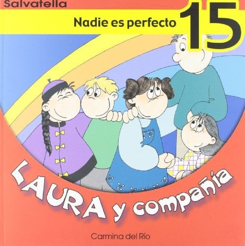 Laura y compañia 15 Nadie es perfecto