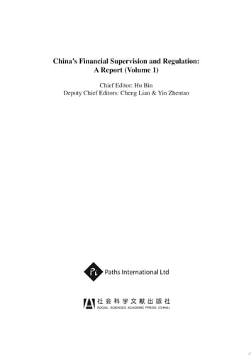 China's Financial Supervision and Regulation: A Report (Volume 1)