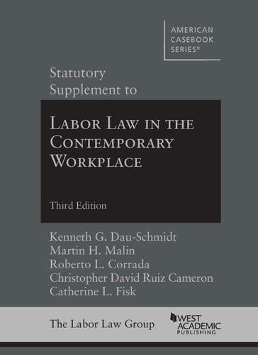 Labor Law in the Contemporary Workplace