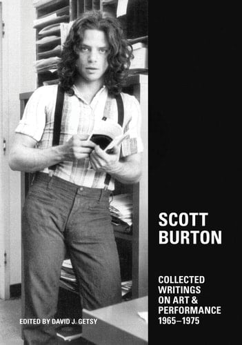 Scott Burton Collected Writings on Art and Performance, 1965-1975