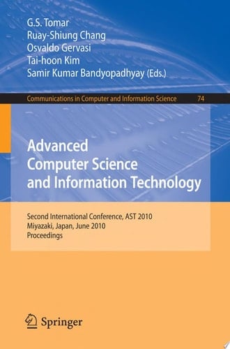 Advanced Computer Science and Information Technology Second International Conference, AST 2010, Miyazaki, Japan, June 23-25, 2010. Proceedings