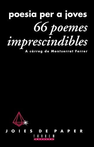 66 poemes imprescindibles. Poesia per a joves