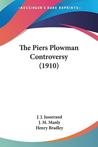 The Piers Plowman Controversy (1910)