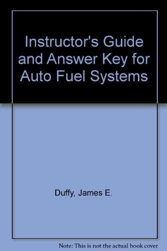 Instructor's Guide and Answer Key for Auto Fuel Systems