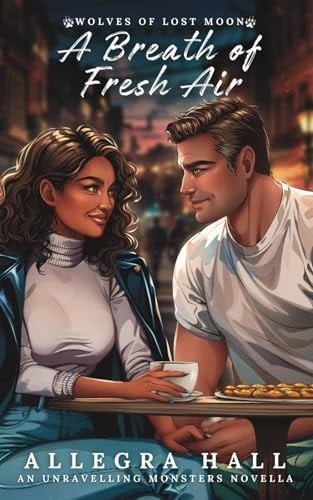 A Breath of Fresh Air (Lost Moon: Unravelling Monsters Universe)