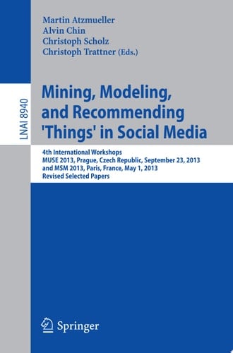 Mining, Modeling, and Recommending 'Things' in Social Media