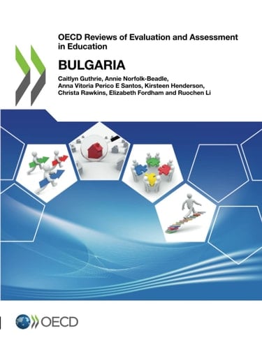 OECD Reviews of Evaluation and Assessment in Education Bulgaria