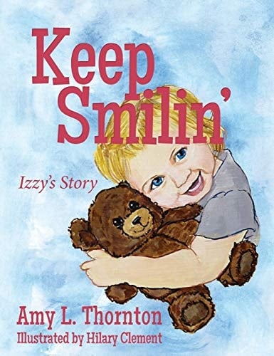 Keep Smilin' The True Story of Izzy McManaway