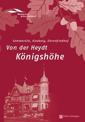 Von der Heydt Königshöhe Sommersitz, Kiesberg, Ehrenfriedhof