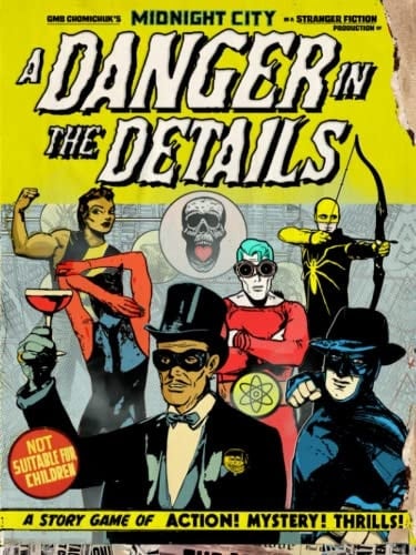 Midnight City: A Danger in the Details Story Game