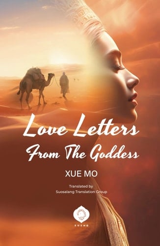 Love Letters From the Goddess: The Forbidden Letters of a Nepali Goddess and a Tibetan Pilgrim’s Quest for Freedom