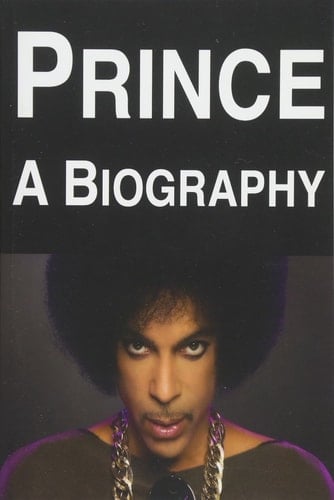 Prince: a Biography