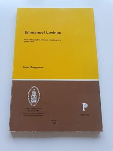 Emmanuel Lévinas: Une bibliographie primaire et secondaire, 1929-1985 (French Edition)
