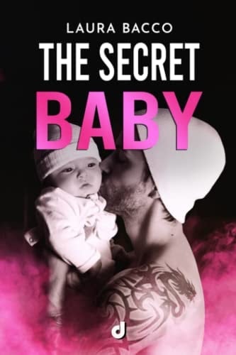 The Secret Baby (SpicyRomance DriEditore) (Italian Edition)