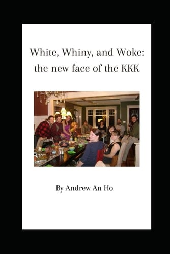 White, Whiny, and Woke: the new face of the KKK