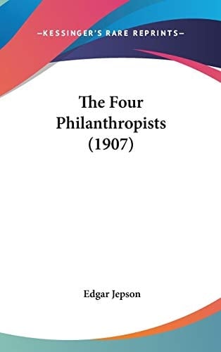 The Four Philanthropists (1907)