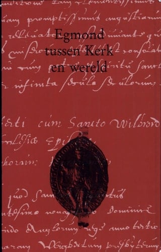 Egmond tussen Kerk en wereld