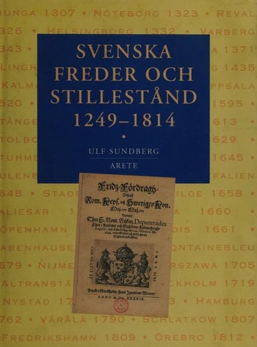 Svenska freder och stillestånd 1249-1814 (Swedish Edition)