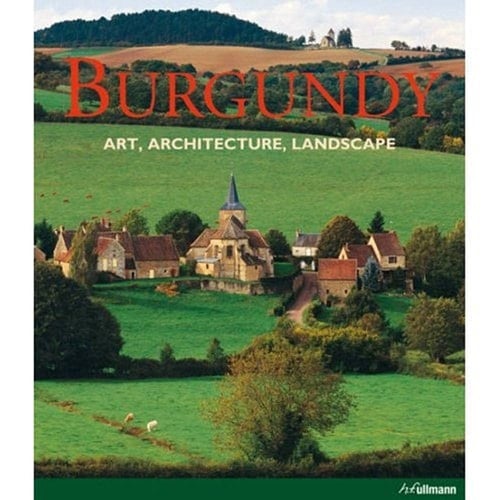 Burgundy Art, Architecture, Landscape