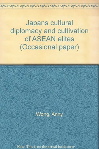 Japan's cultural diplomacy and cultivation of ASEAN elites