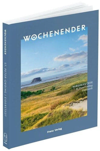 Wochenender: Nordseeküste St. Peter-Ording, Eiderstedt