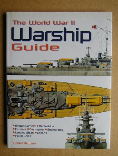The World War II Warship Guide