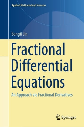 Fractional Differential Equations An Approach via Fractional Derivatives