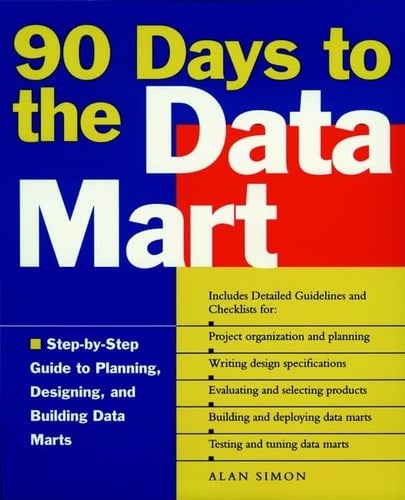 90 Days to the Data Mart