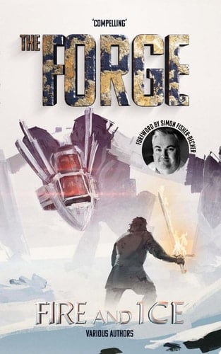 The Forge: Fire and Ice