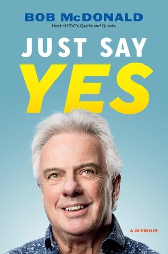 Just Say Yes A Memoir