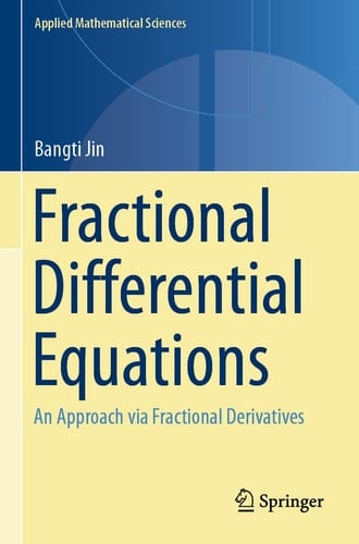 Fractional Differential Equations An Approach via Fractional Derivatives