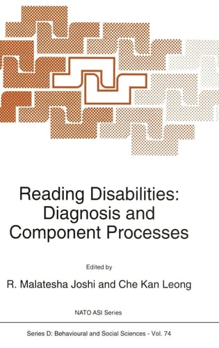 Reading Disabilities: Diagnosis and Component Processes (NATO Science Series D: (closed))