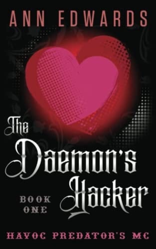 The Daemon's Hacker: Havoc Predators MC Book 1