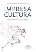 Impresa Cultura. Politiche, reti, competenze 15° Federculture