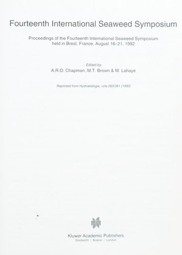 Fourteenth International Seaweed Symposium Proceedings of the Fourteenth International Seaweed Symposium held in Brest, France, August 16–21, 1992