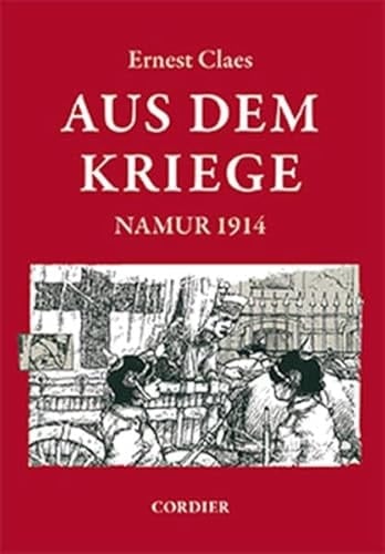 Aus dem Kriege - Namur 1914