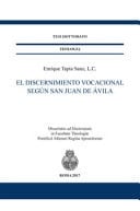 El discernimiento vocacional según San Juan de Ávila