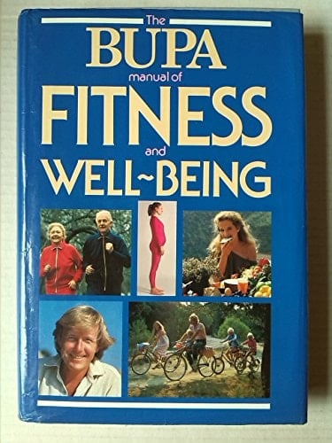 The BUPA Manual of Fitness and Well-being
